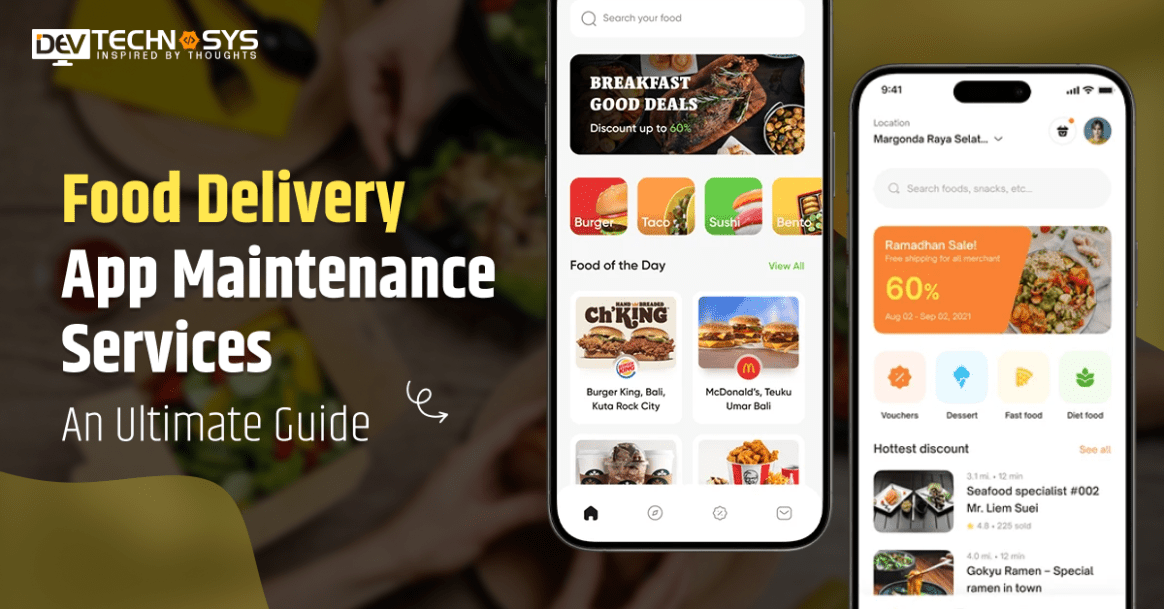Food Delivery App Maintenance Services in 2025: An Ultimate Guide