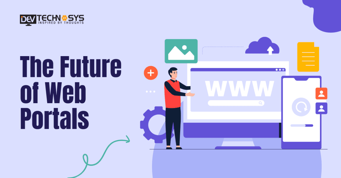 The Future of Web Portals: Trends to Watch in 2026