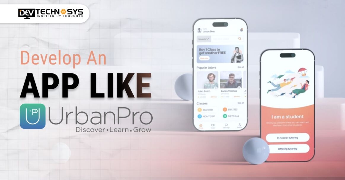 How to Develop an App like UrbanPro?