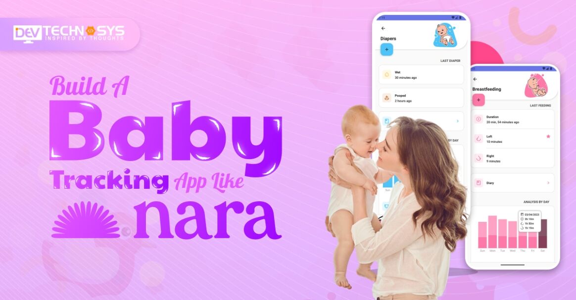 How to build a baby tracking app like Nara?