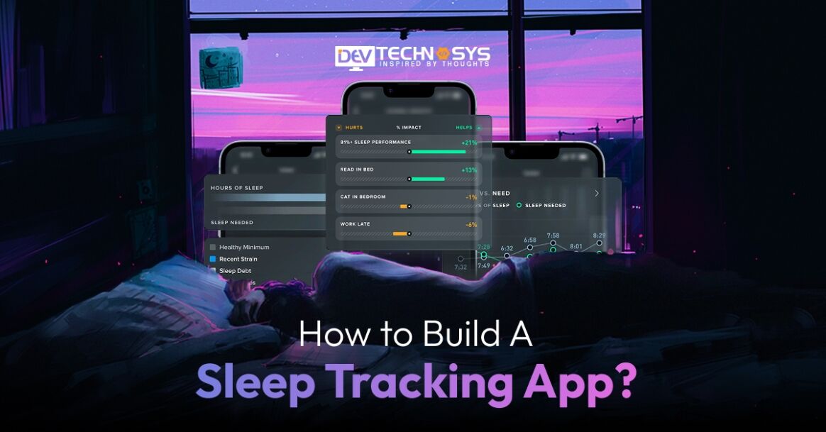 How to Build a Sleep Tracking App?
