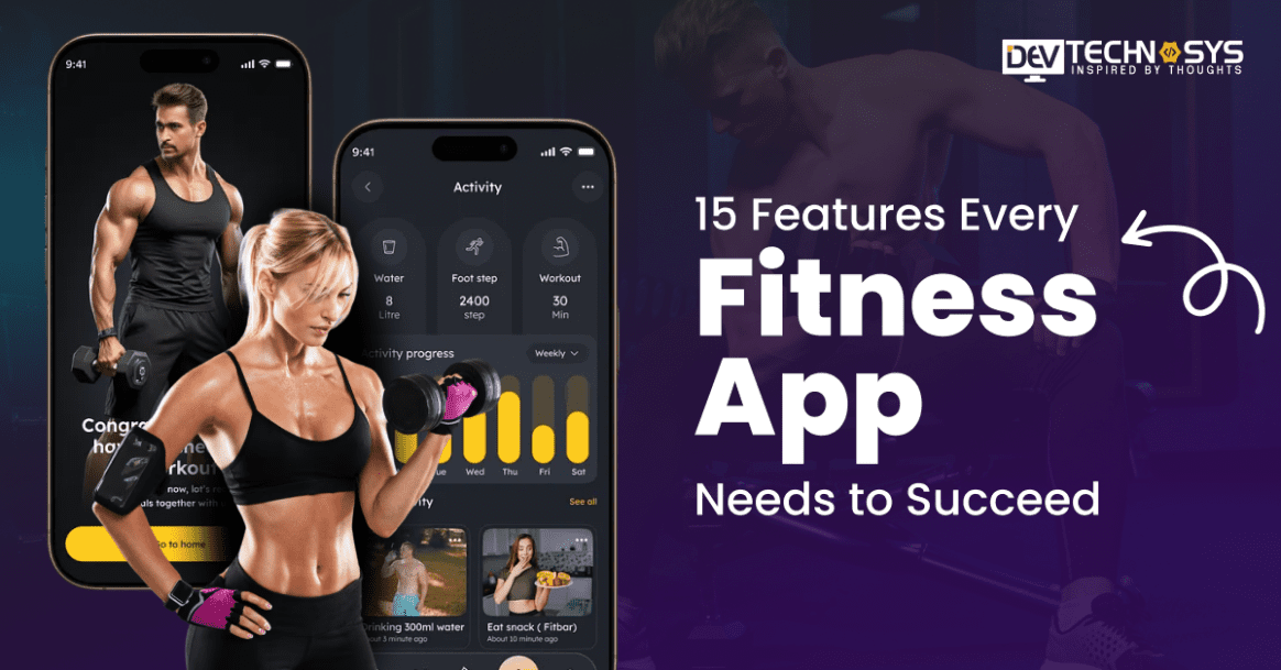 15 Features Every Fitness App Needs to Succeed