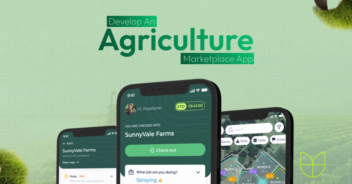 How To Develop An Agriculture Marketplace App?