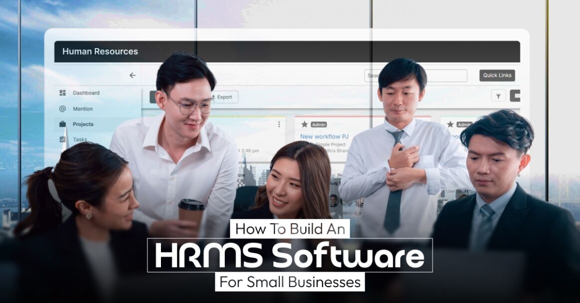 How To Build an HRMS For Small Businesses?