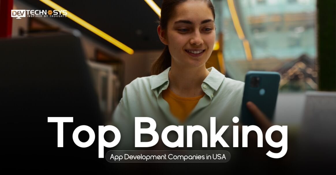 Top Banking App Development Companies in USA