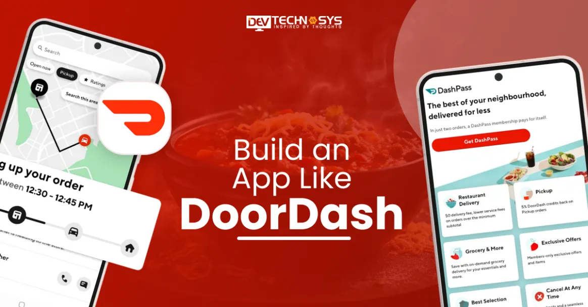 How to Build an App Like Doordash?