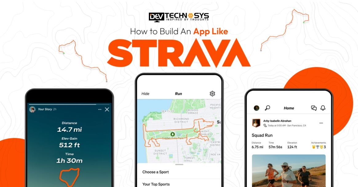 How to Build an App Like Strava?
