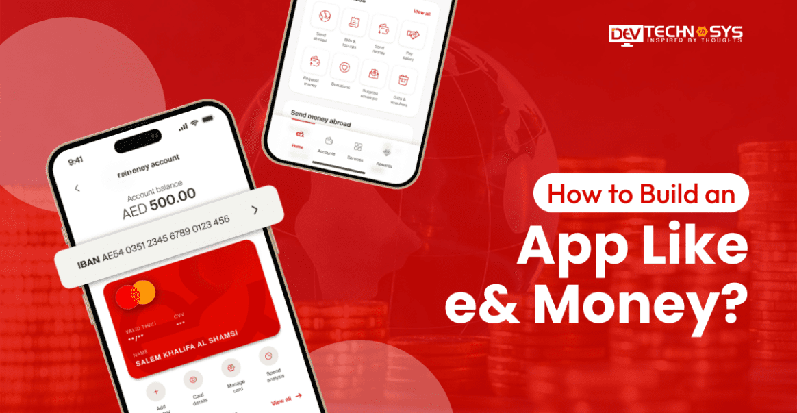 How to Build an App Like e& Money?