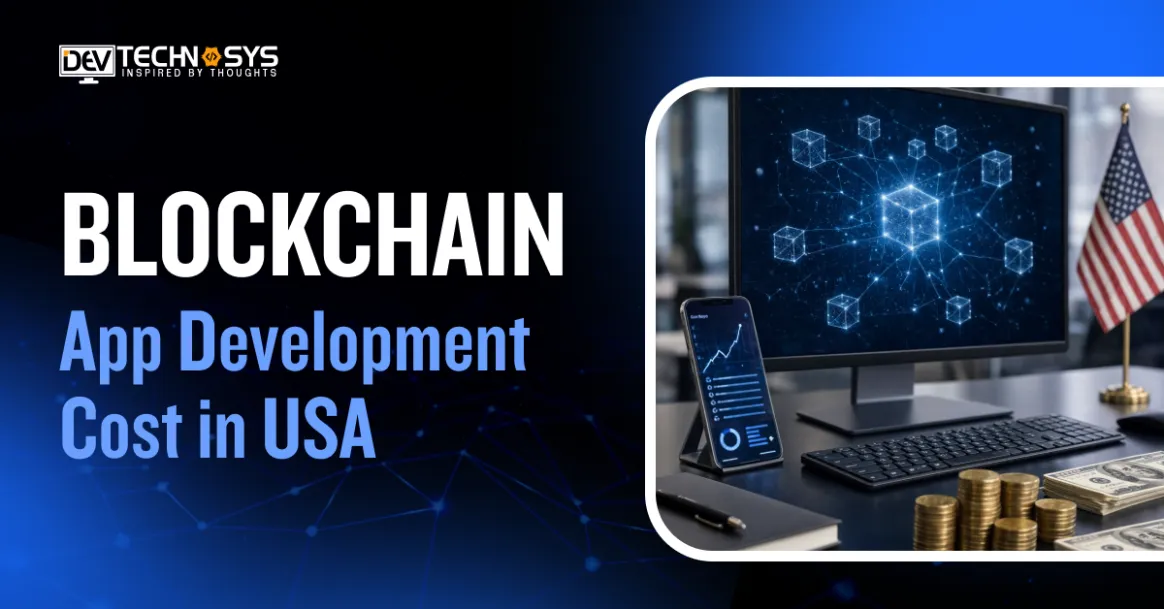 Blockchain App Development Cost in the USA (2026): City-Wise Price Guide