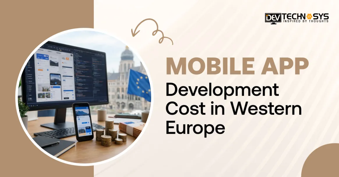 Mobile App Development Cost in Western Europe (2026): Country-Wise Price Guide