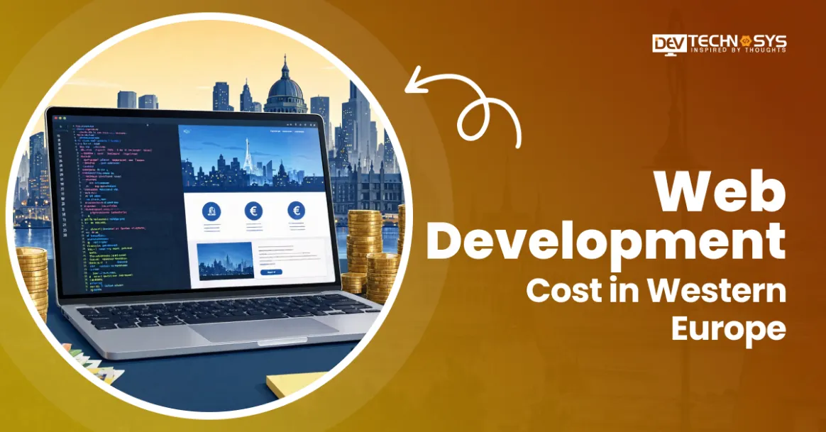 Know the Web Development Cost in Western Europe