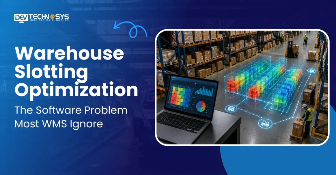 Warehouse Slotting Optimization: The Software Problem Most WMS Ignore