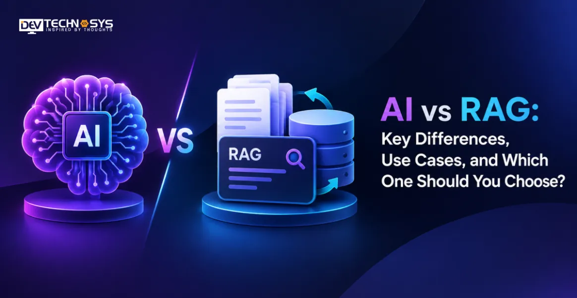 Agentic AI vs RAG: Key Differences, Use Cases, and Which One Should You Choose?