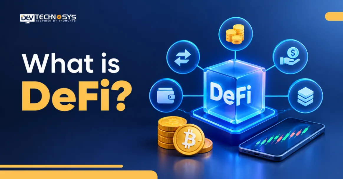 What Is DeFi and Its Impact on the Financial World?