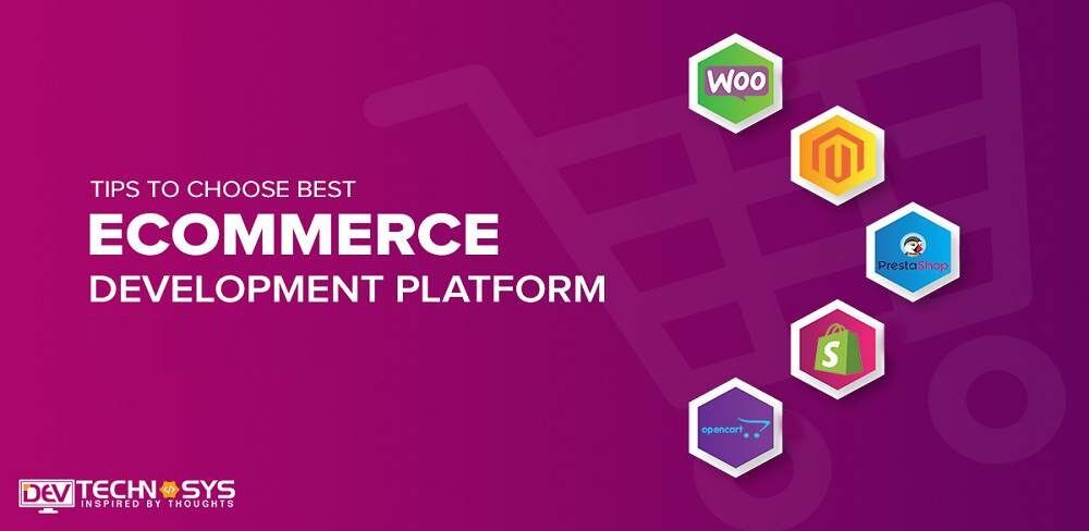 Tips to Choose The Best Ecommerce Platforms in 2026