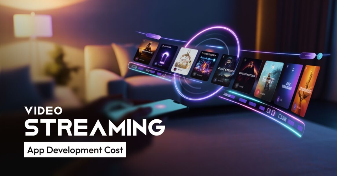 Video Streaming App Development Cost in 2026