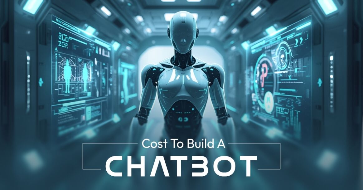 How Much Does It Cost To Build a Chatbot?