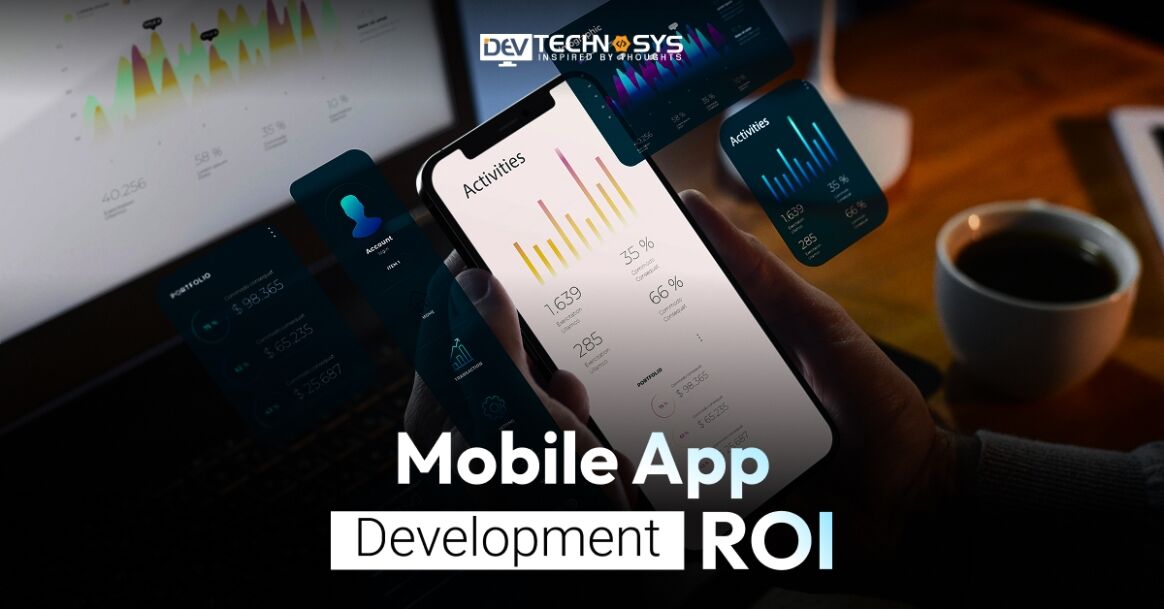 Mobile App Development ROI: A Complete Guide for 2026